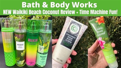 Bath Body Works NEW Waikiki Beach Coconut Review Time Machine Fun YouTube