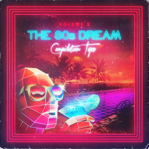 The 80s Dream Vol 2 Album Artwork On Behance