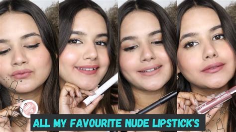 Top Nude Lip Shades My Favourites Nude Lipstick S Youtube