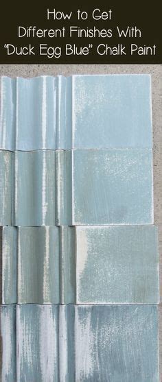 Chalk paint doesn't require much prep. How to Get Different Finishes With Duck Egg Blue Chalk ...