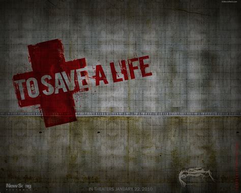 To Save A Life Movies Wallpaper 9958461 Fanpop