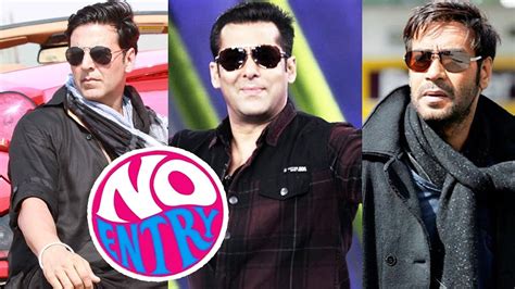 Akshay Kumar Replaces Salman Khan In No Entry Sequel Salman Ajay And Akshay Together In A Film