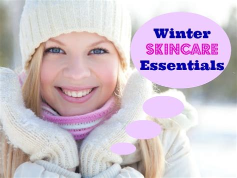 5 Essential Winter Skincare Products Must Haves Beauty Fashion