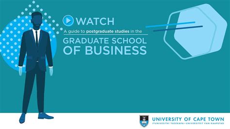 A Guide To Postgraduate Studies In The Graduate School Of Business At