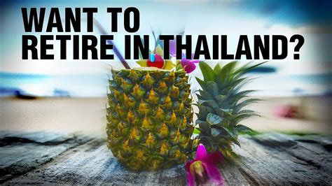 Expats Who Retire In Thailand Regret Moving Here Or Not Youtube