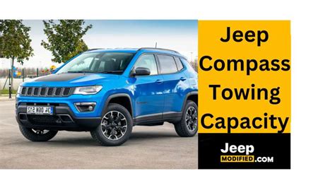 Jeep Compass Towing Capacity With Examples