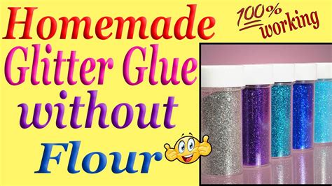 How To Make Homemade Glitter Glue Without Flour Glitter Glue Craft