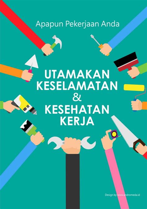 5 tujuan k3 melindungi dan menjamin keselamatan setiap tenaga kerja dan orang lain di tempat kerja. Slogan Safety First Bahasa Indonesia - HSE Images & Videos ...