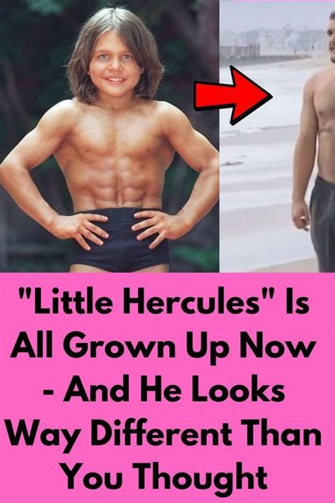 Little Hercules Is All Grown Up Now And He Looks Way Different Than You Thought Growing Up