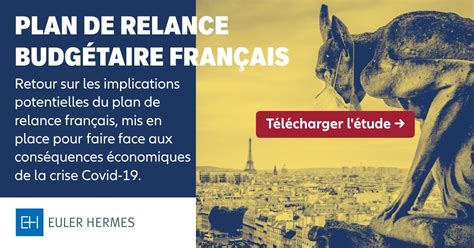 France Relance Euler Hermes Analyse Le Plan De Relance Budgétaire Français