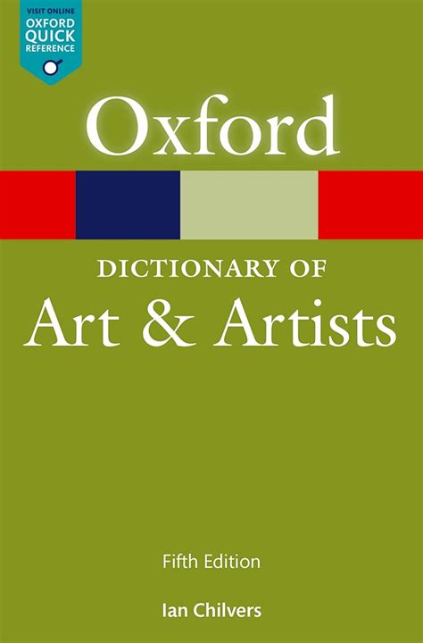 The Oxford Dictionary Of Art And Artists Oxford Quick Reference