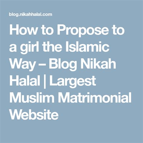 So, recite islam dua for marriage to get married as soon as possible. How to Propose to a girl the Islamic Way | Nikah, Proposal ...