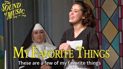 The Sound Of Music My Favorite Things Sing A Long Version Youtube