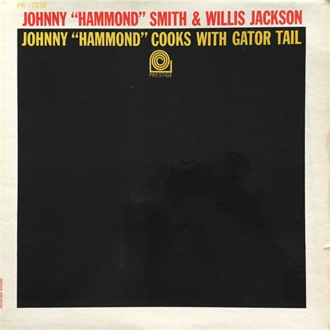 Johnny Hammond Smith Cooks With Gator Tail Discogs