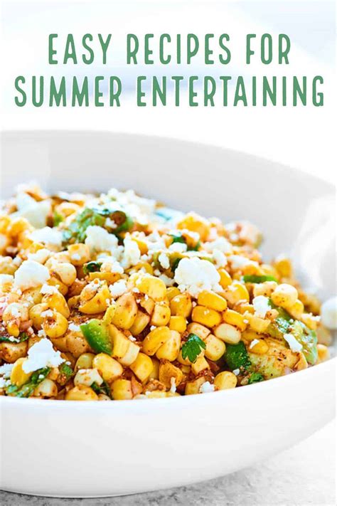 Easy Recipes For Summer Entertaining Show Me The Yummy