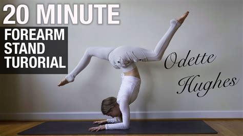 How To Do A Forearm Stand With Odette Hughes Youtube