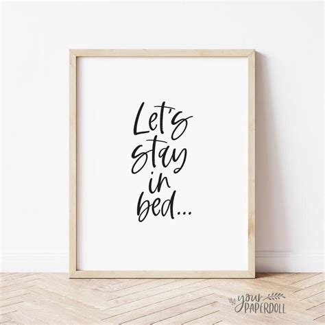 Let S Stay In Bed Instant Download Printable Art Wall Etsy Bedroom Quotes Stay In Bed Online