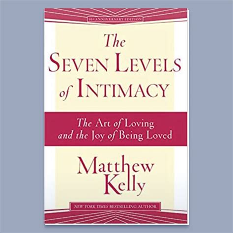 Buy The Seven Levels Of Intimacy Dynamic Catholic