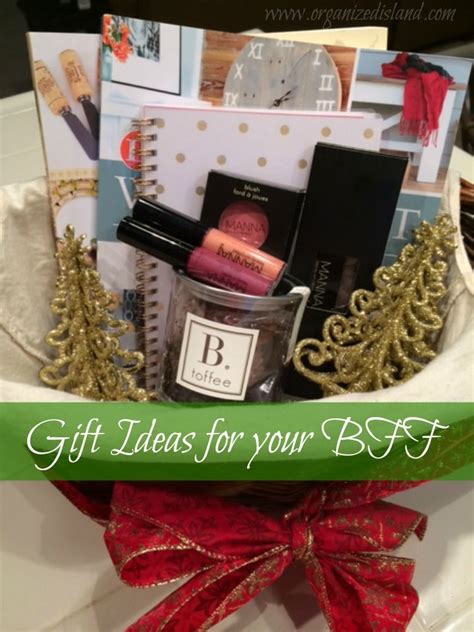 The finest gifts are the ones that come straight from the heart. Gift Ideas for Your BFF - Organized Island | Christmas ...