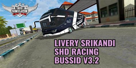 Jangan pernah membayangkan mengendarainya di dunia nyata, karena pasti akan sangat membahayakan. Bus Srikandi Livery Bussid Srikandi Shd Racing - livery ...