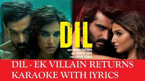 Maine Tera Naam Dil Rakh Diya Karaoke Dil Karaoke With Lyrics Ek Villain Returns Raghav C