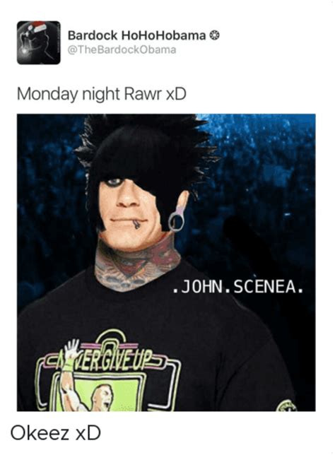 Thebardockobama Monday Night Rawr Xd Johnscenea John Cena Know