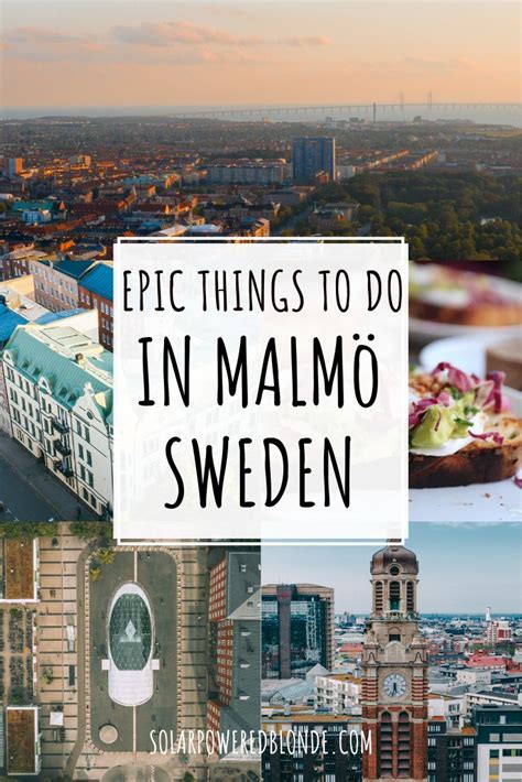 Best Things To Do In Malmö Sweden Solarpoweredblonde Sweden Travel