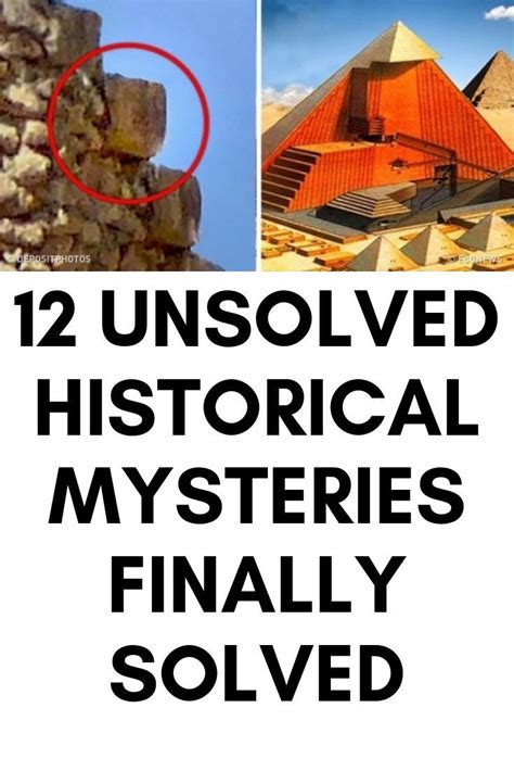 12 Unsolved Historical Mysteries Finally Solved Unsolved Mystery