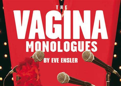 The Vagina Monologues Performances Return To Celebrate V Day News