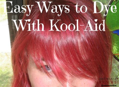 How To Dye Hair With Kool Aid And Conditioner Hairstyle Guides