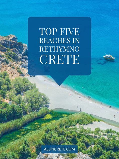 Top 5 Beaches In Rethymno 2023 Allincrete Travel Guide For Crete