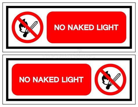No Naked Light Symbol Sign Vector Illustration Isolate On White Background Label Eps Stock