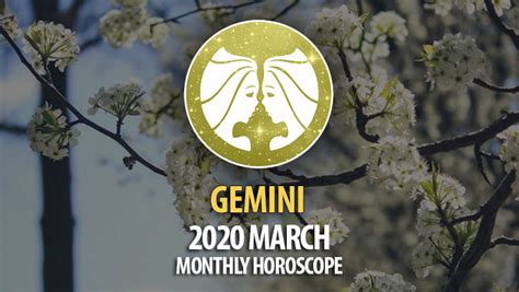 Gemini 2020 March Monthly Horoscope Horoscopeoftoday
