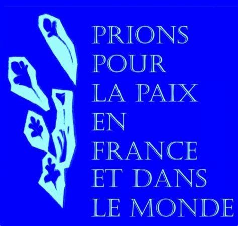 Veillée De Prière Pour La Paix En France Et Dans Le Monde Communauté