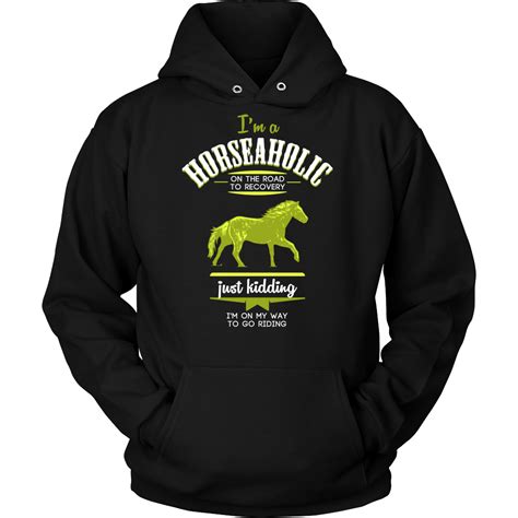Horse T Shirt Im A Horseaholic Im On My Way To Go Riding Horse T