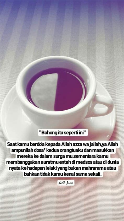 Bohong | Kutipan pelajaran hidup, Kutipan agama, Kata-kata motivasi