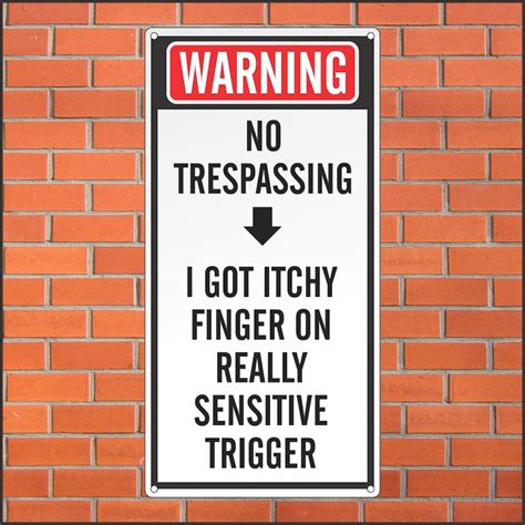 No Trespassing Sign Itchy Finger On Triger Funny Sign 12 Etsy