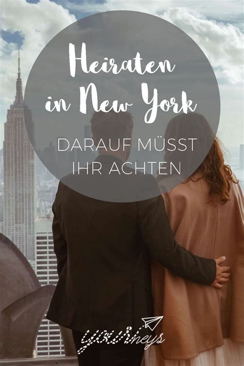 heiraten in new york darauf müsst ihr achten new york heiraten york