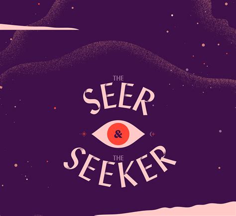 The Seer And The Seeker Search By Muzli