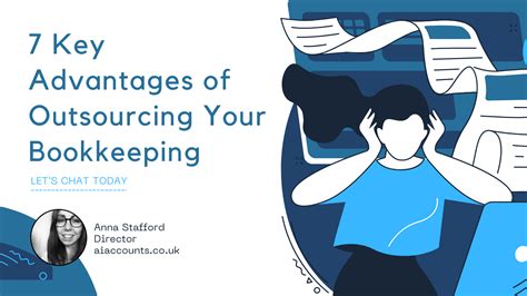 7 Key Advantages Of Outsourcing Your Bookkeeping
