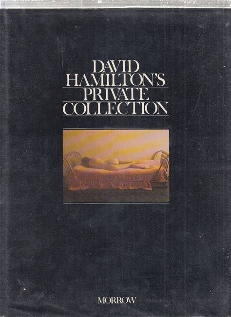 David Hamiltons Private Collection David Hamilton First Edition