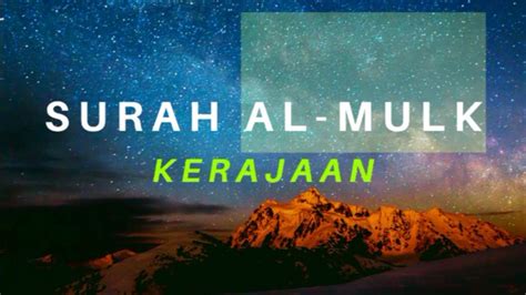 Surah al mulk (the chapter of kingdome) is the 67th surah of quran. Bacaan Merdu Surah al-Mulk - YouTube