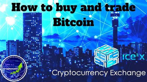Step 1 is to set up. How to buy and trade Bitcoin with ICE3X - YouTube