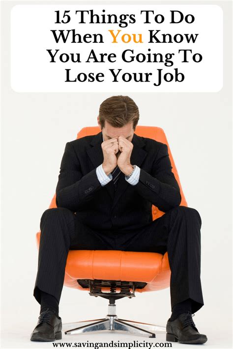 15 Things To Do When You Know You Are Going To Lose Your Job Saving And Simplicity