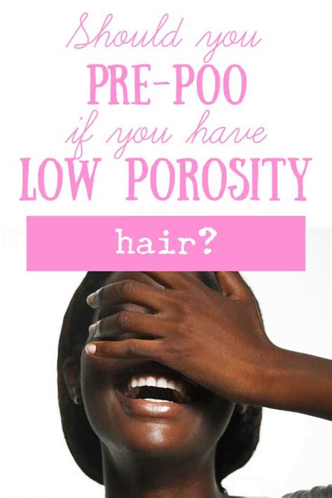 Why Pre Pooing For Low Porosity Hair Is Necessary Curls And Cocoa