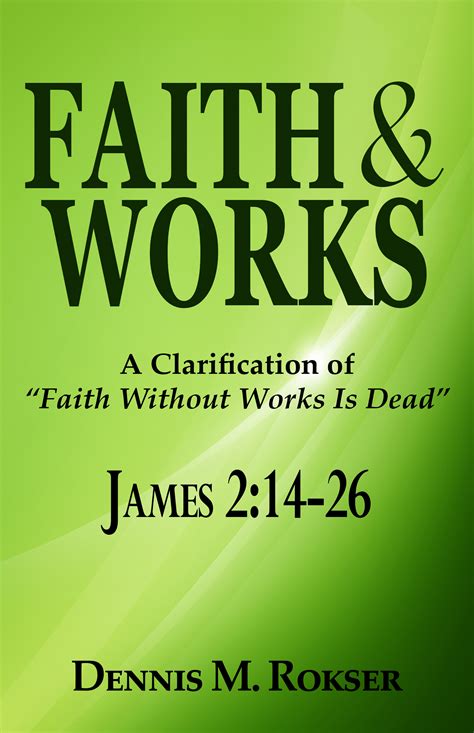 Faith And Works Grace Gospel Press