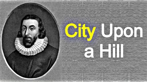 City Upon A Hill Puritan John Winthrop Classic Sermon 1630