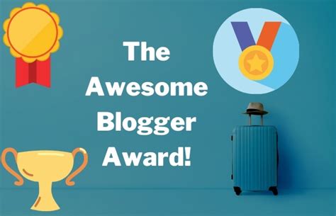 Check Out The Latest Awesome Blogger Award Dreamsvoyager