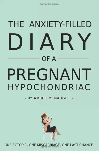 the anxiety filled diary of a pregnant hypochondriac one ectopi £8 36 picclick uk