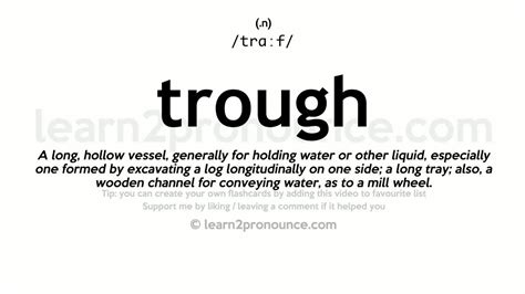Trough Pronunciation And Definition Youtube